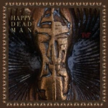 HAPPY DEAD MAN - VINES GROW BETWEEN MY EYES - Vinyl Record VL