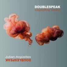 Julian Arguelles - Doublespeak - CD