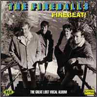 FIREBALLS - FIREBEAT!  GREAT LOST VOCAL - CD