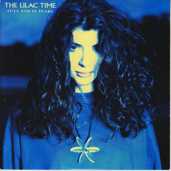 Lilac Time - It'll End In Tears - Used Vinyl Record 7"