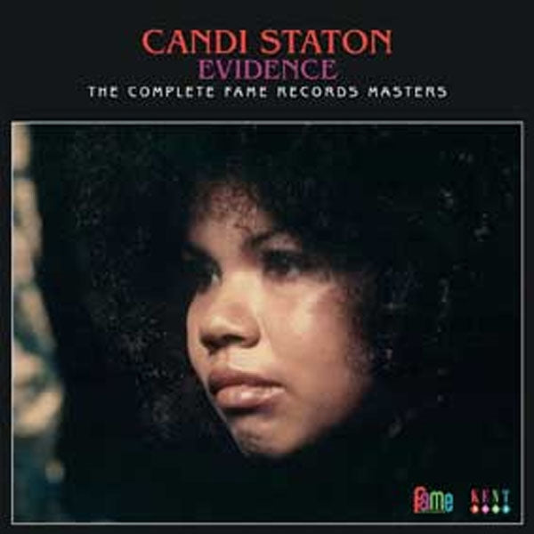 CANDI STATON - EVIDENCE THE COMPLETE FAME RECORDS MASTERS - CD