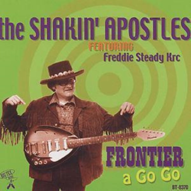 SHAKIN' APOSTLES - FRONTIER A GO GO - CD