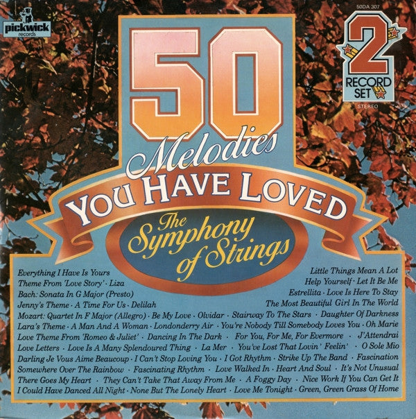Various - 50 Melodies You Have Loved - The Symphony Of Strings - Use