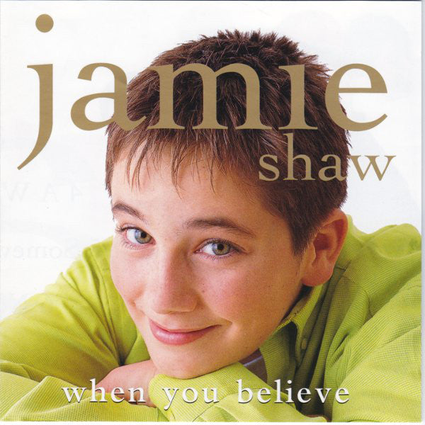 Jamie Shaw - When You Believe - CD