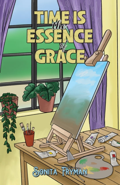 Sonita Fryman - Time Is the Essence of Grace - Paperback