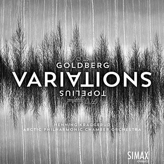 Arctic Philharmonic - J.S. Bach: Goldberg Variations/H. Kraggerud: Topel