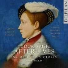 ENSEMBLE PRO VICTORI - TUDOR MUSIC AFTERLIVES - CD