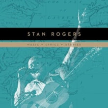 Stan Rogers - Music, Lyrics, Stories, Songs of a Lifetime Box Set - Viny