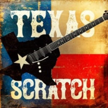 TEXAS SCRATCH - CD
