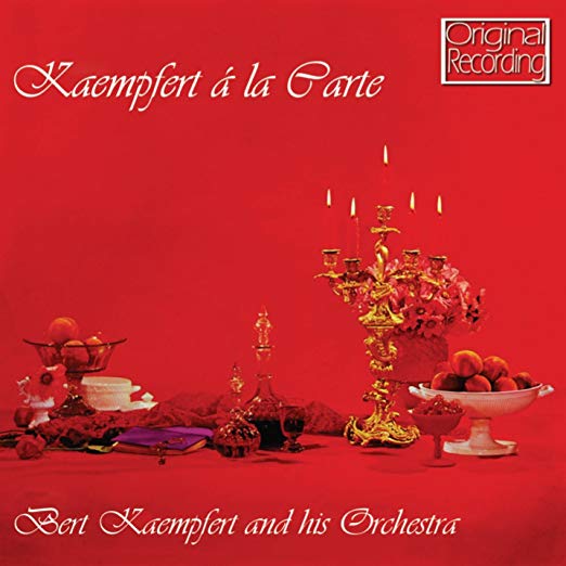 Bert Kaempfert & His - Kaempfert A La Carte - CD