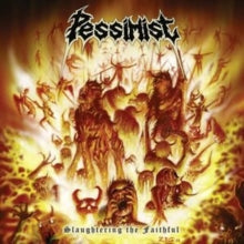 PESSIMIST - SLAUGHTERING THE FAITHFUL - CD