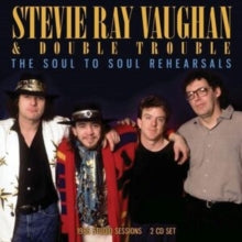 STEVIE RAY VAUGHAN - SOUL TO SOUL REHEARSALS (2CD) - CD