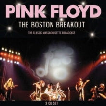 PINK FLOYD - BOSTON BREAKOUT (2CD) - New DCD