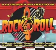 VARIOUS ARTISTS - Thats Rock N Roll: 74 All Time Rock N Roll Greats -