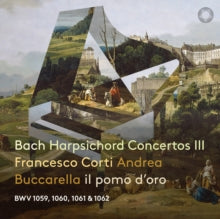 FRANCESCO CORTI  AND - BACH HARPSICHORD CONCERTOS PAR - CD