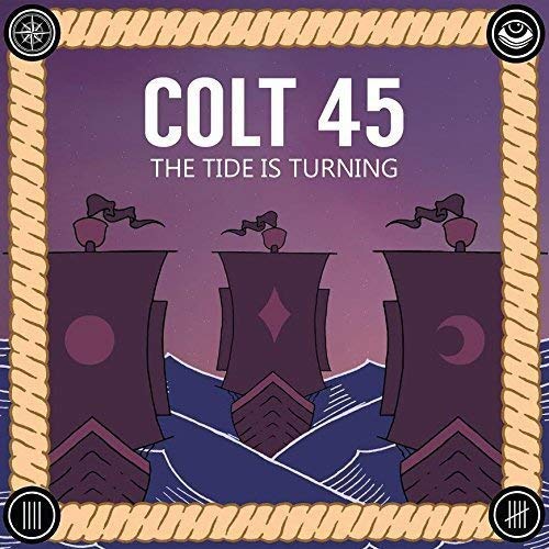 Colt 45 - Tide Is Turning - CD