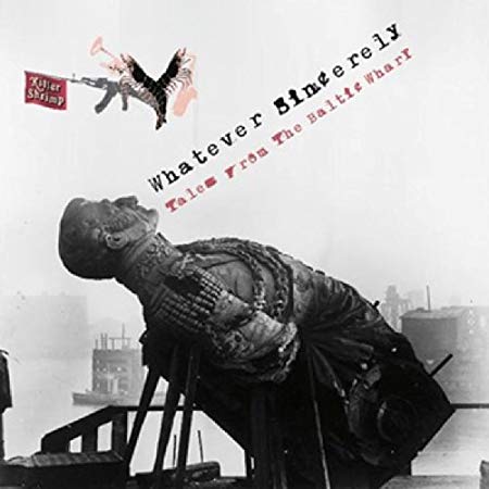 Killer Shrimp - Whatever Sincerely: Tales From The Baltic Wharf - CD