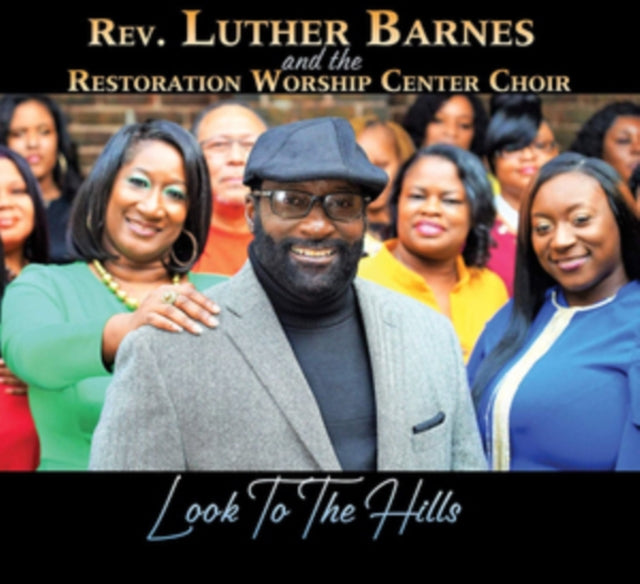 Rev. Luther Barnes a - Look to the Hills - CD