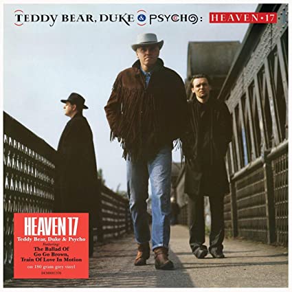 HEAVEN 17 - TEDDY BEAR, DUKE AND PSYCHO - Vinyl Record