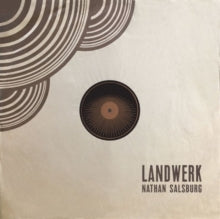 NATHAN SALSBURG - LANDWERK - Vinyl Record VL