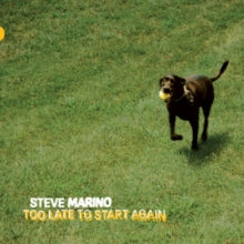 STEVE MARINO - TOO LATE TO START AGAIN - Vinyl Record