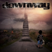 DOWNWAY - LAST CHANCE FOR MORE REGRETS - Vinyl Record