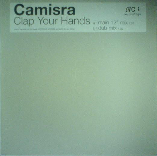 Camisra - Clap Your Hands - Used Vinyl Record 12"
