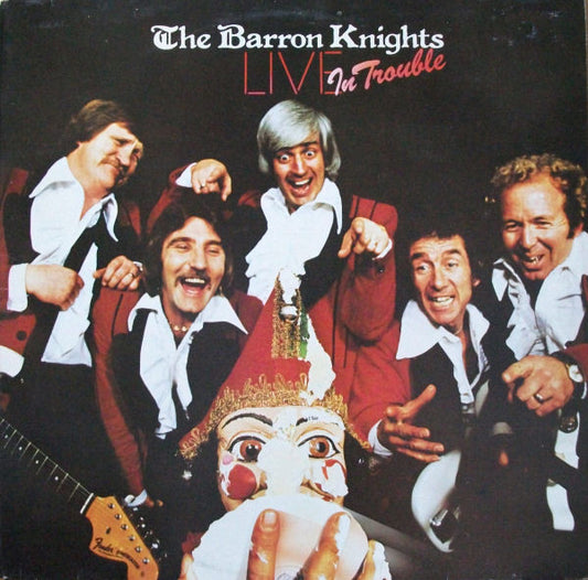 Barron Knights - Live In Trouble - Used Vinyl Record