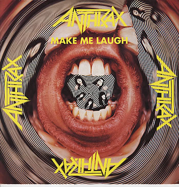 Anthrax - Make Me Laugh - Used Vinyl Record 12"