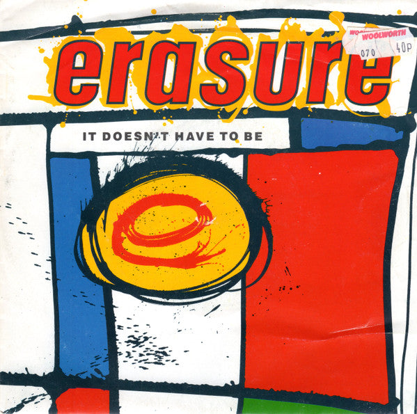 Erasure - It Doesn't Have To Be - Used Vinyl Record 7"