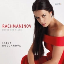 IRINA BOGDANOVA - RACHMANINOV:WORKS FOR PIANO - CD