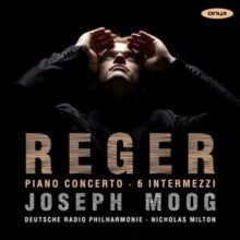 DEUTSCHE RADIO PHILH - REGER: PIANO CONCERTO & SIX INTERMEZZI - CD ALB