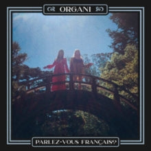 ORGANI - PARLEZ-VOUS FRANCAIS? - Vinyl Record lp