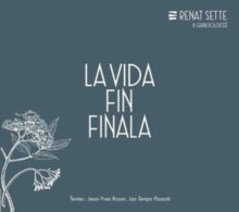 Renat Sette & Gianlu - La Vida Fin Finala - CD