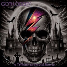 Various Artists - Goth Oddity - A Tribute To David Bowie LP   RELEASE DA