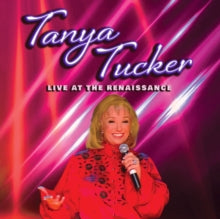 Tanya Tucker - Live At The Renaissance - BLUR