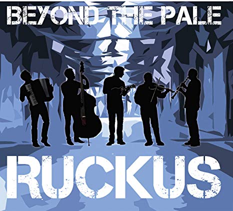 Beyond The Pale - Ruckus - CD