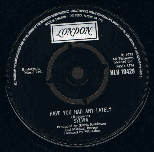 Sylvia Robinson - Have You Had Any Lately - Used Vinyl Record 7"