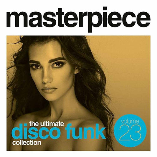 VARIOUS ARTISTS - MASTERPIECE: ULTIMATE DISCO FUNK COLLECTION, VOL. 23 -