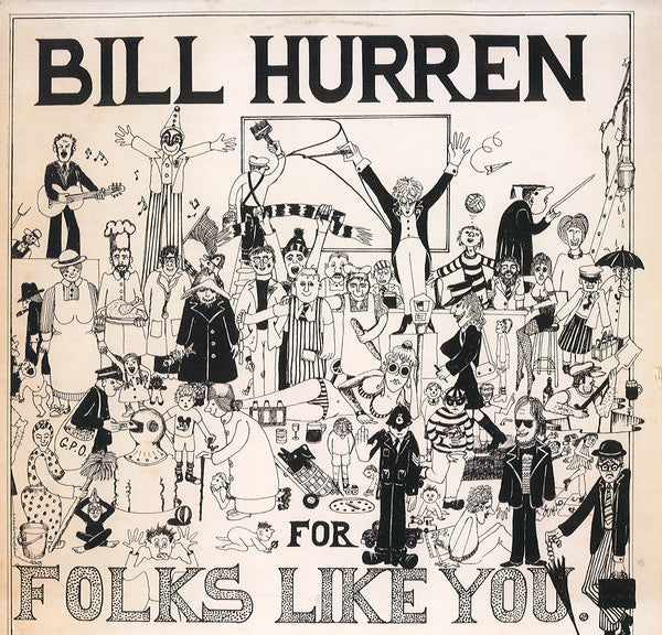 Bill Hurren - For Folks Like you - Used Vinyl Record