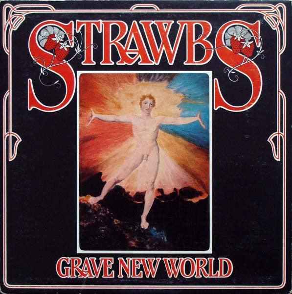Strawbs - Grave New World - Used Vinyl Record