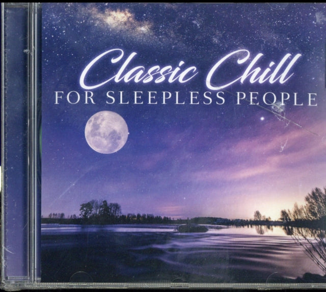 VARIOUS ARTISTS - CLASSIC CHILL FOR SLEEPLE - CD