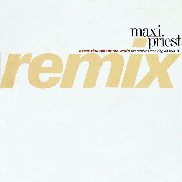 Maxi Priest - Peace Throughout The World (The Remixes) - Used Vinyl