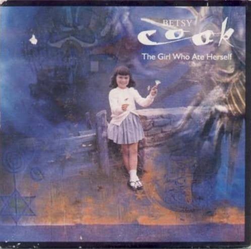 Betsy Cook - Girl Who Ate Herself - Used Vinyl Record