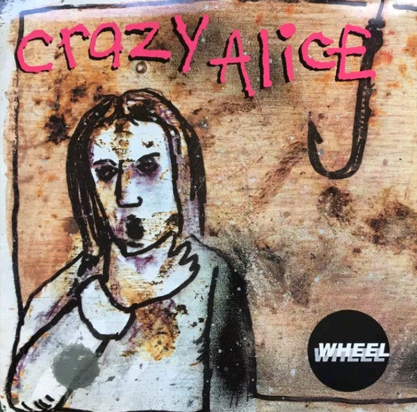 Crazy Alice - Wheel - Used Vinyl Record