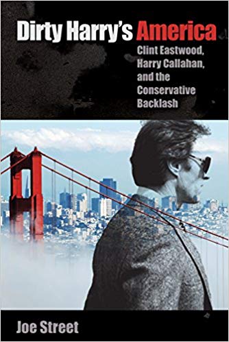 Joe Street - Dirty Harry's America   Clint Eastwood, Harry Callaha