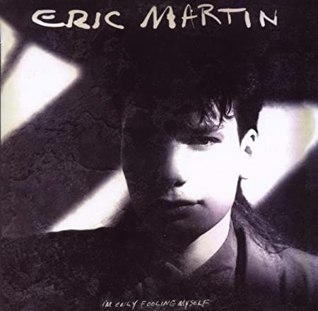 ERIC MARTIN - ONLY FOOLING MYSELF - CD