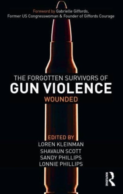 Forgotten Survivors of Gun Violence : Wounded - New Paperback