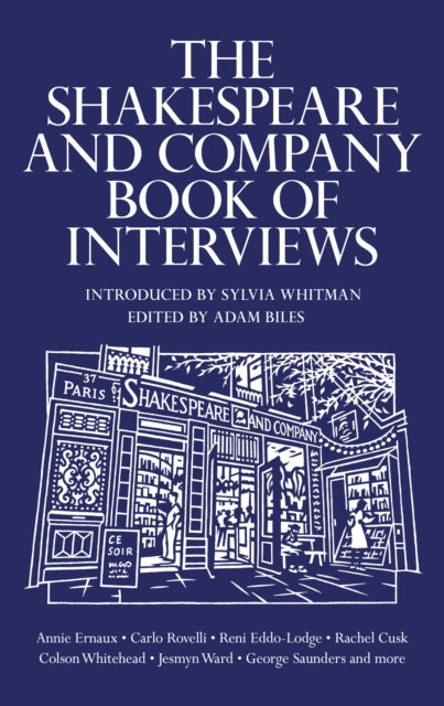 Adam Biles - Shakespeare and Company Book of Interviews - New Hardback