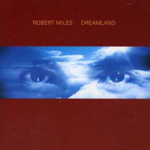 Robert Miles - Dreamland - CD